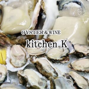 「OYSTER&WINE　kitchen K」